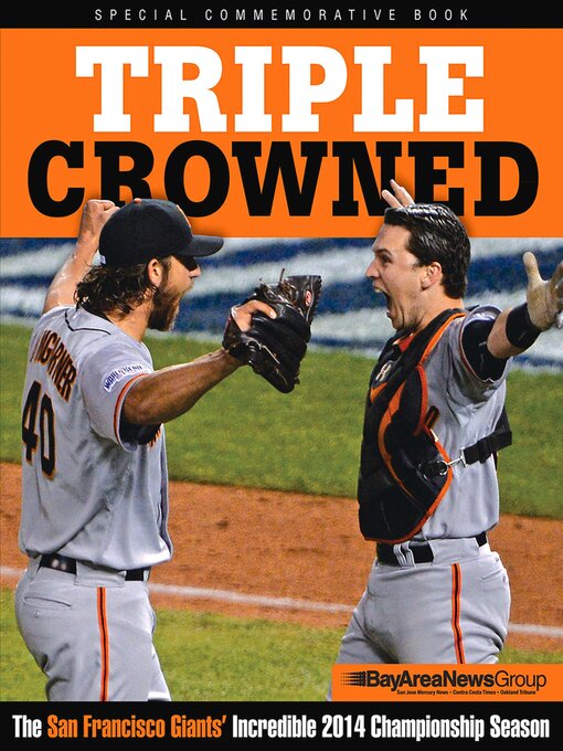 Title details for Triple Crowned by Bay Area News Group - Available